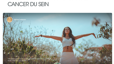 CÉLÉBRER LE FÉMININ PENDANT LE CANCER DU SEIN